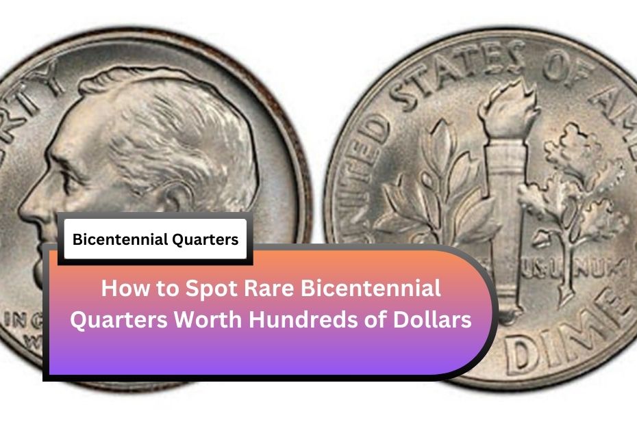 How to Spot Rare Bicentennial Quarters Worth Hundreds of Dollars